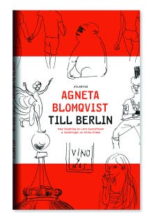 Till Berlin – omslag till ljudboken av Agneta Blomqvist