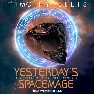 Yesterday’s Spacemage – omslag til lydbogen af Timothy Ellis