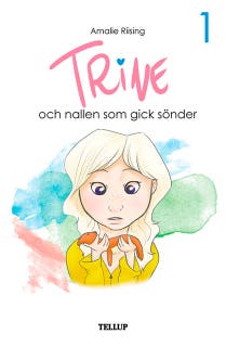 Trine #1: Trine och nallen som gick sönder