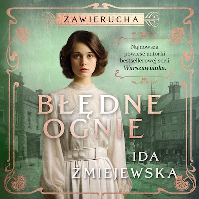 Zawierucha. Błędne ognie – okładka audiobooka, autor Ida Żmiejewska