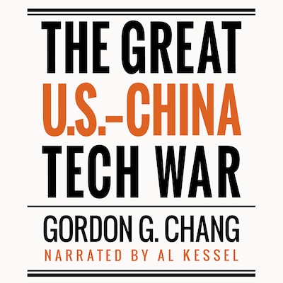The Great U.S.-China Tech War – omslag til lydbogen af Gordon G. Chang