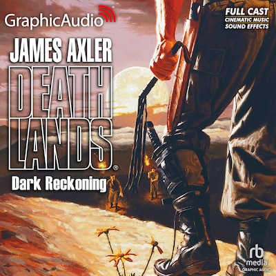 Dark Reckoning [Dramatized Adaptation] – omslag til lydbogen af James Axler