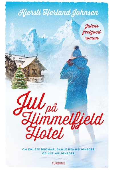 Jul på Himmelfjeld Hotel – omslag til lydbogen af Kjersti Herland Johnsen, Kjersti Herland Johsen
