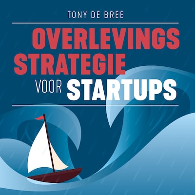 Overlevingsstrategie voor Startups