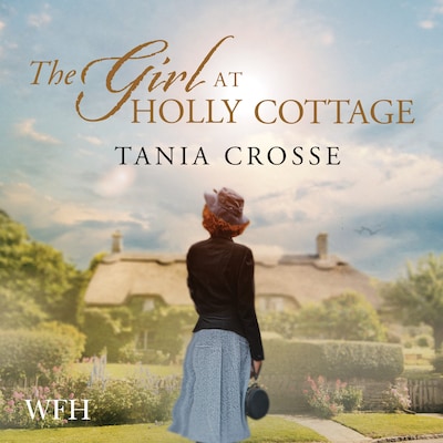 The Girl at Holly Cottage – omslag til lydbogen af Tania Crosse