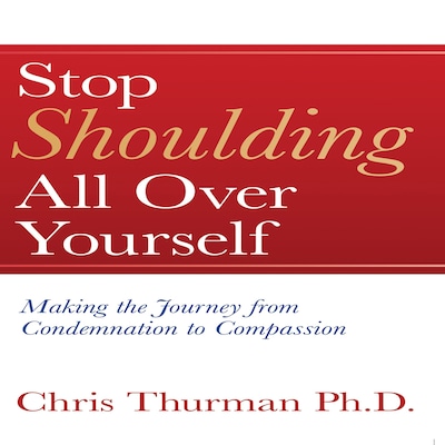 Stop Shoulding All Over Yourself – omslag til lydbogen af Chris Thurman