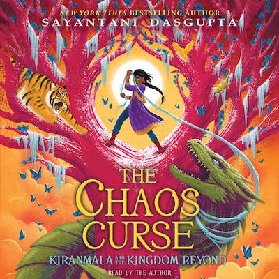 Chaos Curse - Kiranmala and the Kingdom Beyond, Book 3 (Unabridged) – omslag till ljudboken av Sayantani DasGupta