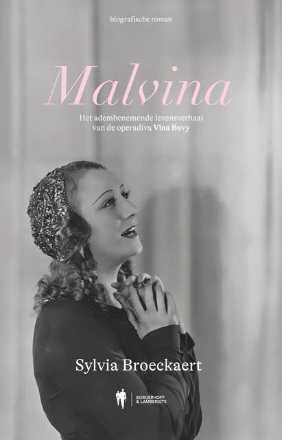 Malvina: Het adembenemende levensverhaal van de operadiva Vina Bovy – omslag van het luisterboek van Sylvia Broeckaert