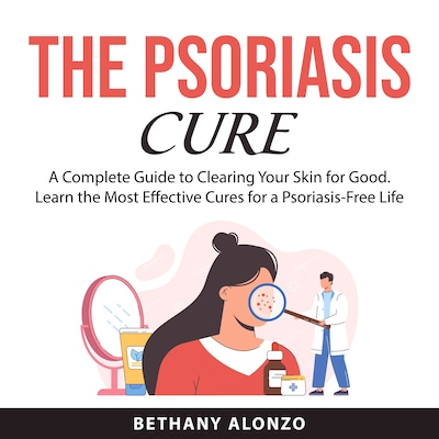 The Psoriasis Cure – omslag til lydbogen af Bethany Alonzo