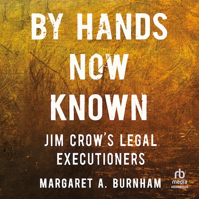 By Hands Now Known – omslag til lydbogen af Margaret A. Burnham