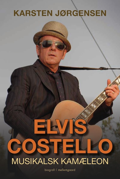 ELVIS COSTELLO - Musikalsk kamæleon – omslag til lydbogen af Karsten Jørgensen