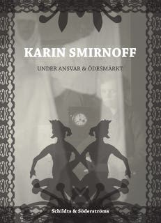 Karin Smirnoff: Under ansvar & Ödesmärkt – omslag till ljudboken av Hedvig Rask,Julia Dahlberg,Kajsa Heselius,Maria Lival-Juusela,Rita Paqvalén,Ylva Larsdotter