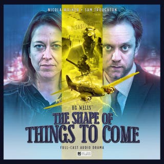 The Shape of Things to Come (Unabridged)