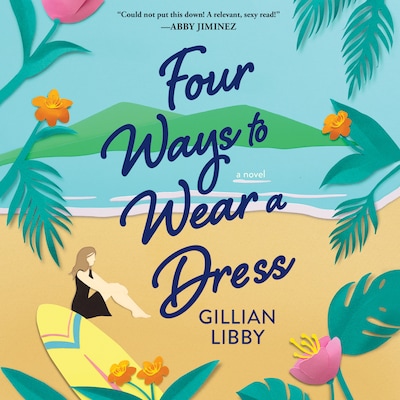 Four Ways to Wear a Dress – omslag til lydbogen af Gillian Libby