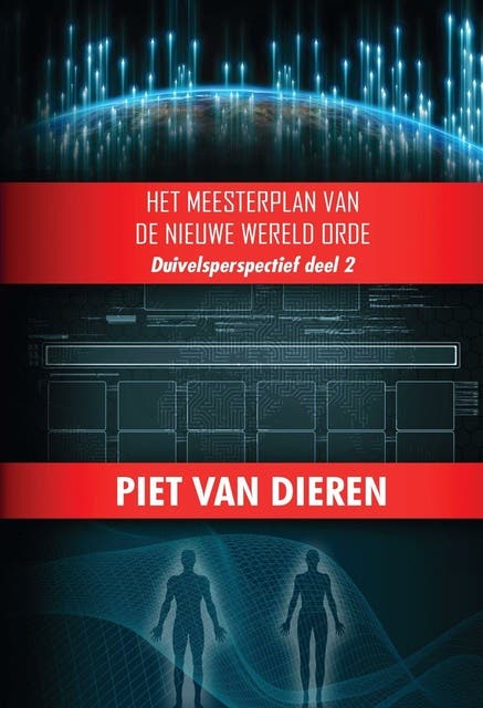 Het meesterplan van de nieuwe wereld orde – omslag van het luisterboek van Piet van Dieren