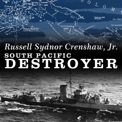 South Pacific Destroyer – omslag til lydbogen af Russell Sydnor Crenshaw, Jr.