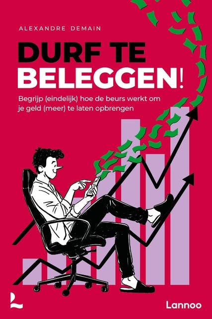 Durf te beleggen!: Begrijp (eindelijk) hoe de beurs werkt om je geld te laten opbrengen – omslag van het luisterboek van Alexandre Demain