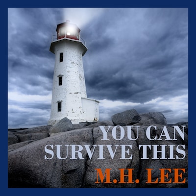 You Can Survive This – omslag til lydbogen af M.H. Lee