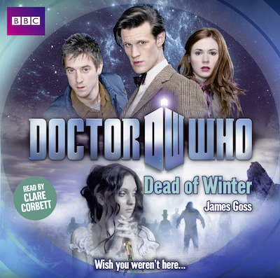 Doctor Who: Dead Of Winter – omslag til lydbogen af James Goss