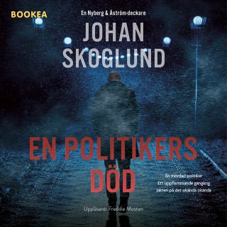 En politikers död – omslag till ljudboken av Johan Skoglund