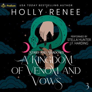 A Kingdom of Venom and Vows: Stars and Shadows, Book 3