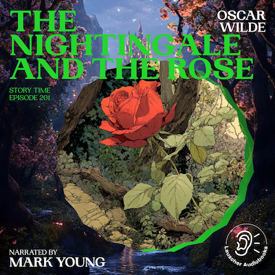 The Nightingale and the Rose (Story Time, Episode 201) – omslag til lydbogen af Oscar Wilde