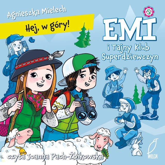 Emi i Tajny Klub Superdziewczyn. Hej, w góry!