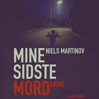 Mine sidste mord – omslag til lydbogen af Niels Martinov