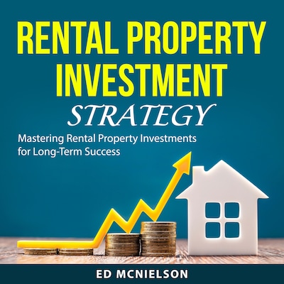 Rental Property Investment Strategy