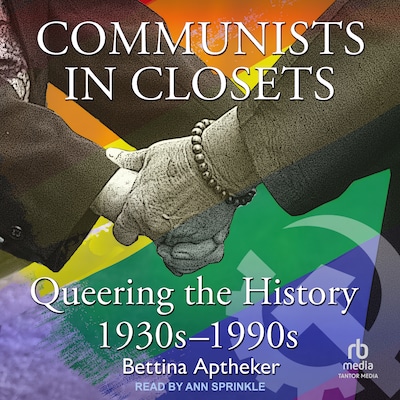 Communists in Closets – omslag til lydbogen af Bettina Aptheker