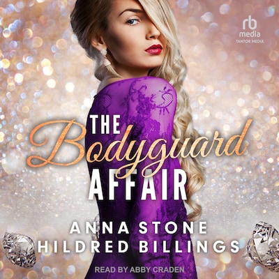 The Bodyguard Affair – omslag til lydbogen af Anna Stone, Hildred Billings