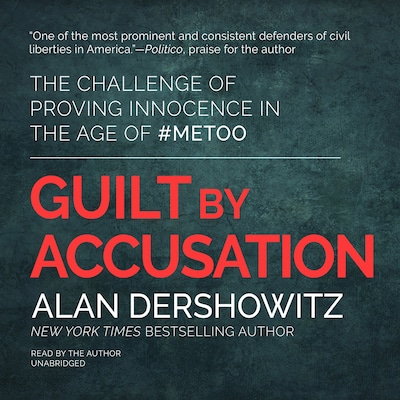 Guilt by Accusation – omslag til lydbogen af Alan Dershowitz