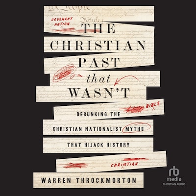The Christian Past That Wasn't