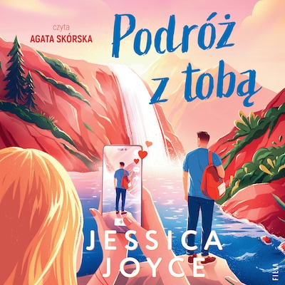 Podróż z tobą – okładka audiobooka, autor Jessica Joyce