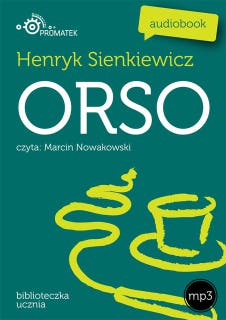 Orso – okładka audiobooka, autor Henryk Sienkiewicz