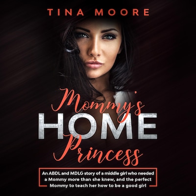 Mommy's Home, Princess