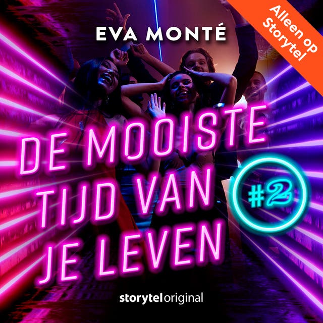 De mooiste tijd van je leven - S02E08 – omslag van het luisterboek van Eva Monte