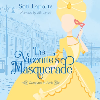 The Vicomte's Masquerade