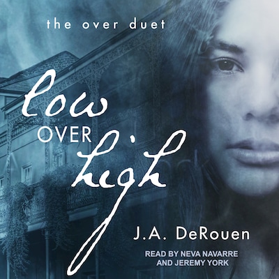 Low Over High – omslag til lydbogen af J. A. DeRouen