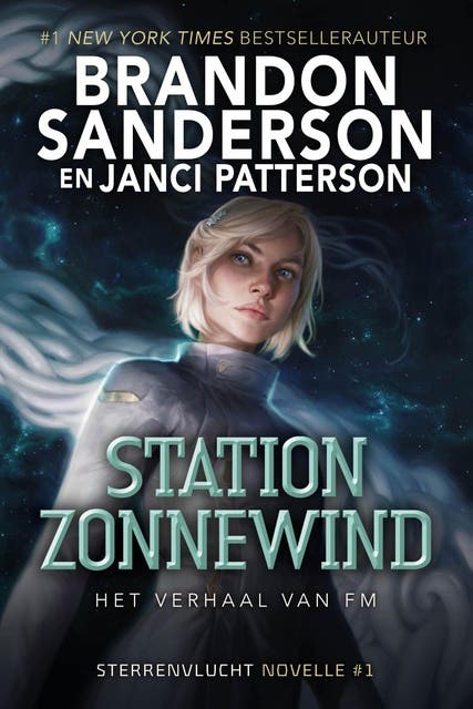 Station Zonnewind: Het verhaal van FM – omslag van het luisterboek van Brandon Sanderson,Janci Patterson