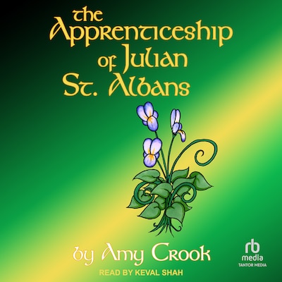 The Apprenticeship of Julian St. Albans – omslag til lydbogen af Amy Crook