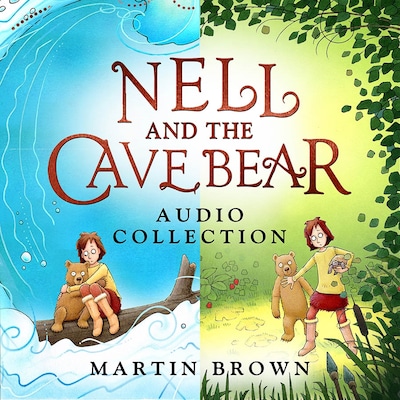 Nell and the Cave Bear Audio Collection – omslag till ljudboken av Martin Brown
