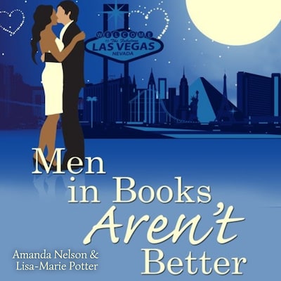 Men In Books Aren't Better – omslag til lydbogen af Amanda Nelson, Lisa-Marie Potter
