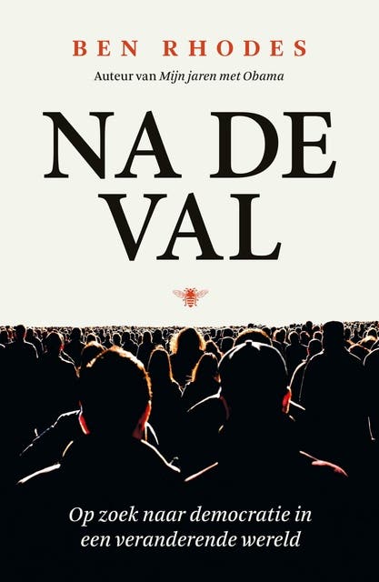 Na de val – omslag van het luisterboek van Ben Rhodes