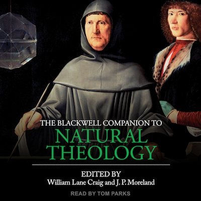 The Blackwell Companion to Natural Theology – omslag til lydbogen af Unknown Author