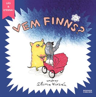 Vem finns? (e-bok + ljud) – omslag till ljudboken av Stina Wirsén