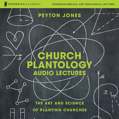 Church Plantology: Audio Lectures