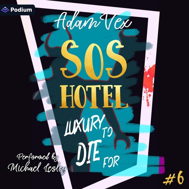 SOS HOTEL: Luxury to Die For: SOS HOTEL, Book 6