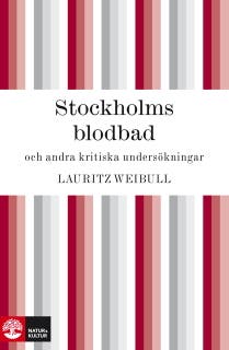Stockholms blodbad och andra kritiska undersökningar