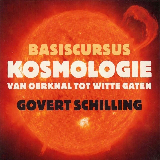 Basiscursus kosmologie: Van oerknal tot witte gaten